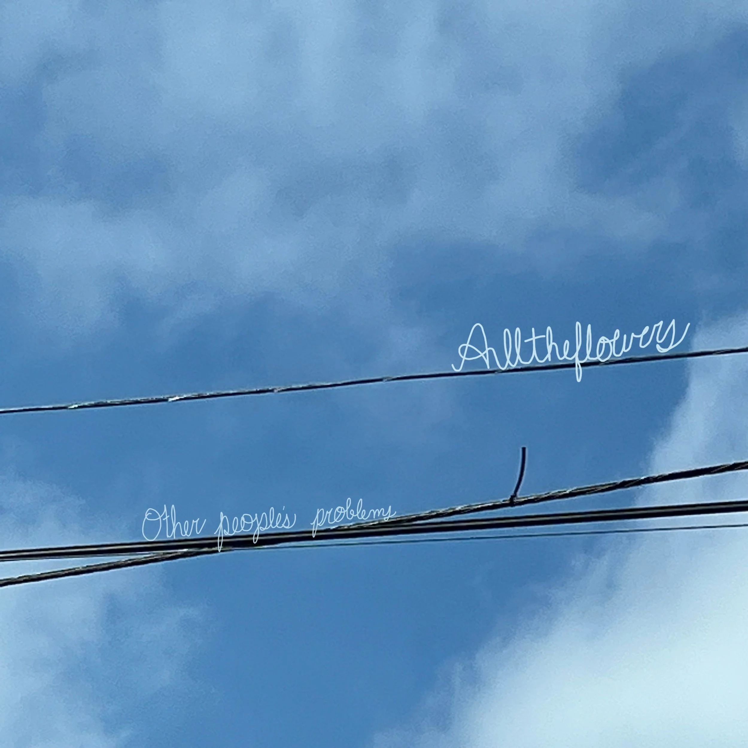 Alltheflowers – ‘Other People’s Problems’ EP