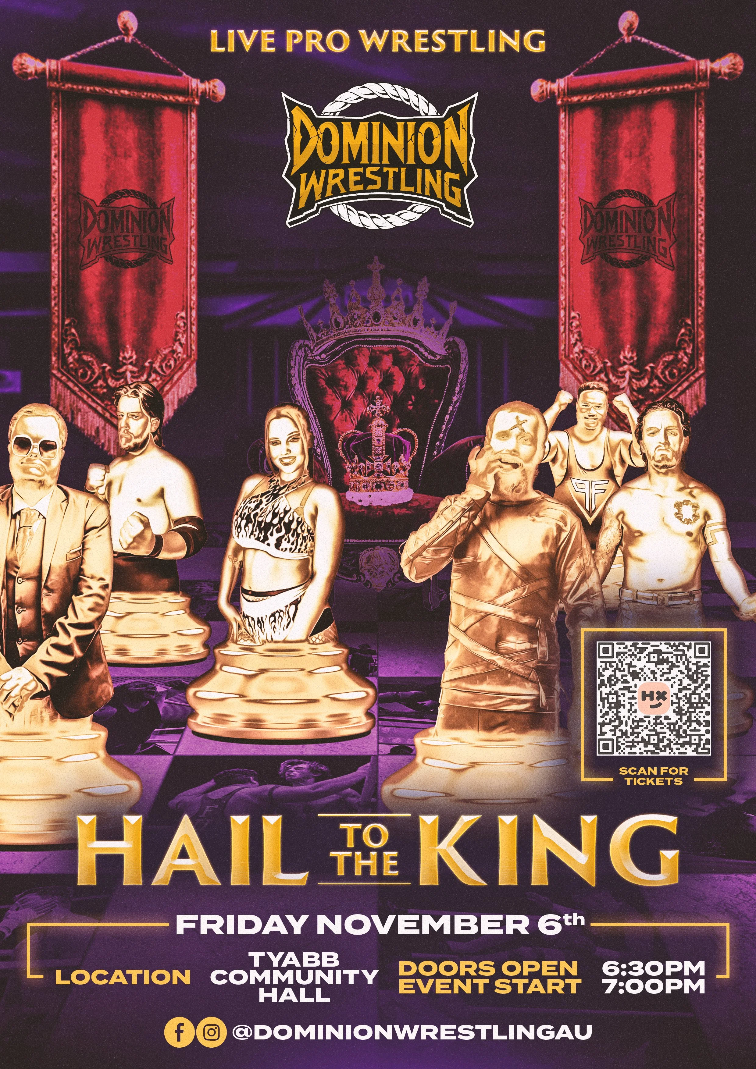 Dominion Wrestling - Hail to the King