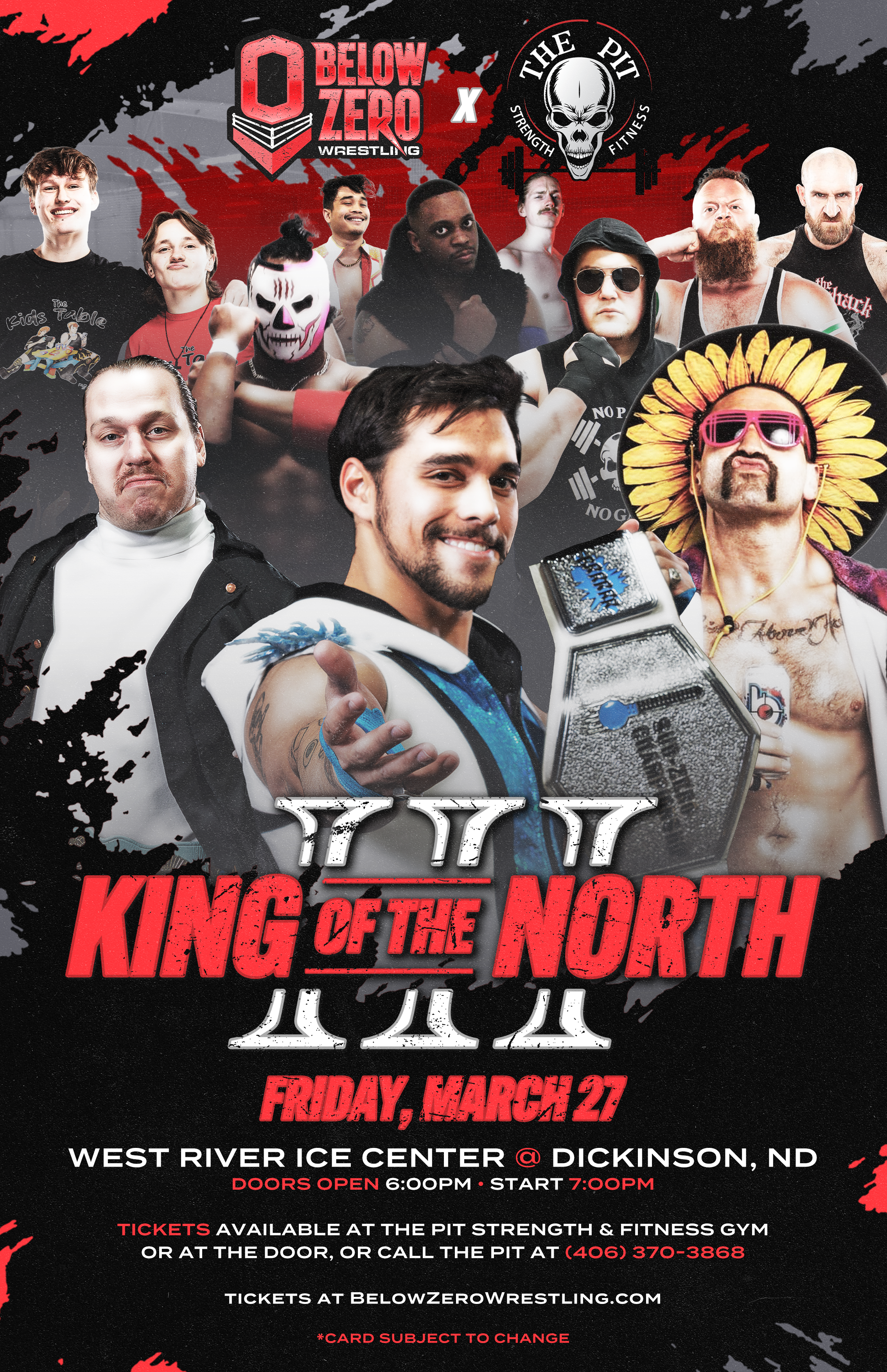 Below Zero Wrestling x The Pit - King of the North III