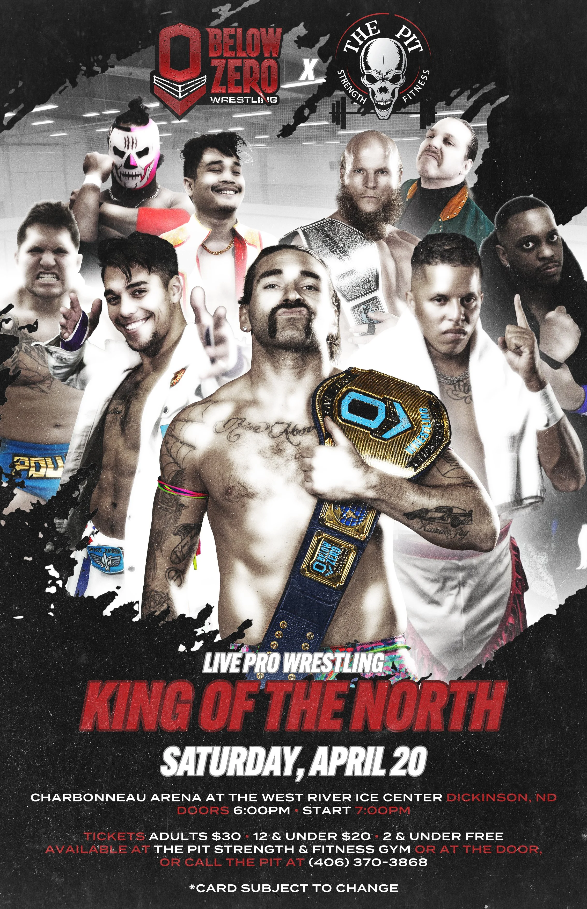 Below Zero Wrestling x The Pit - King of the North