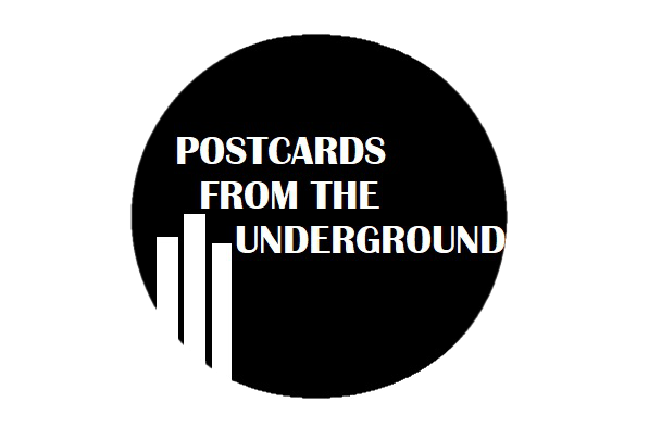 Postcards from the Underground