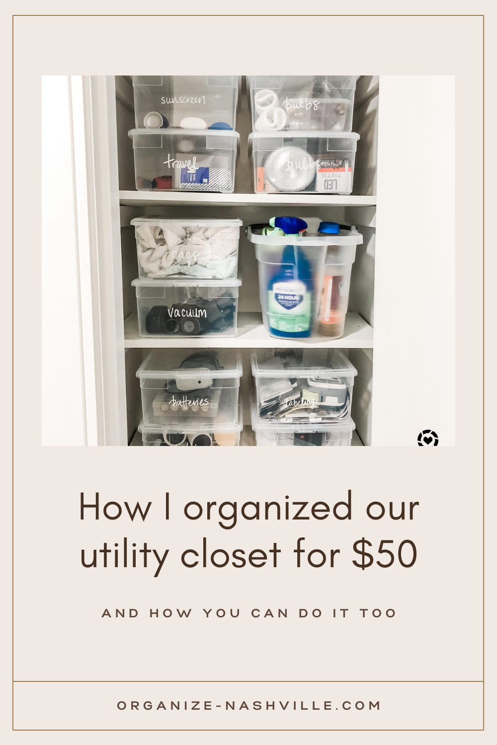 How I Organized Our Utility Closet for Under $50 — Organize Nashville