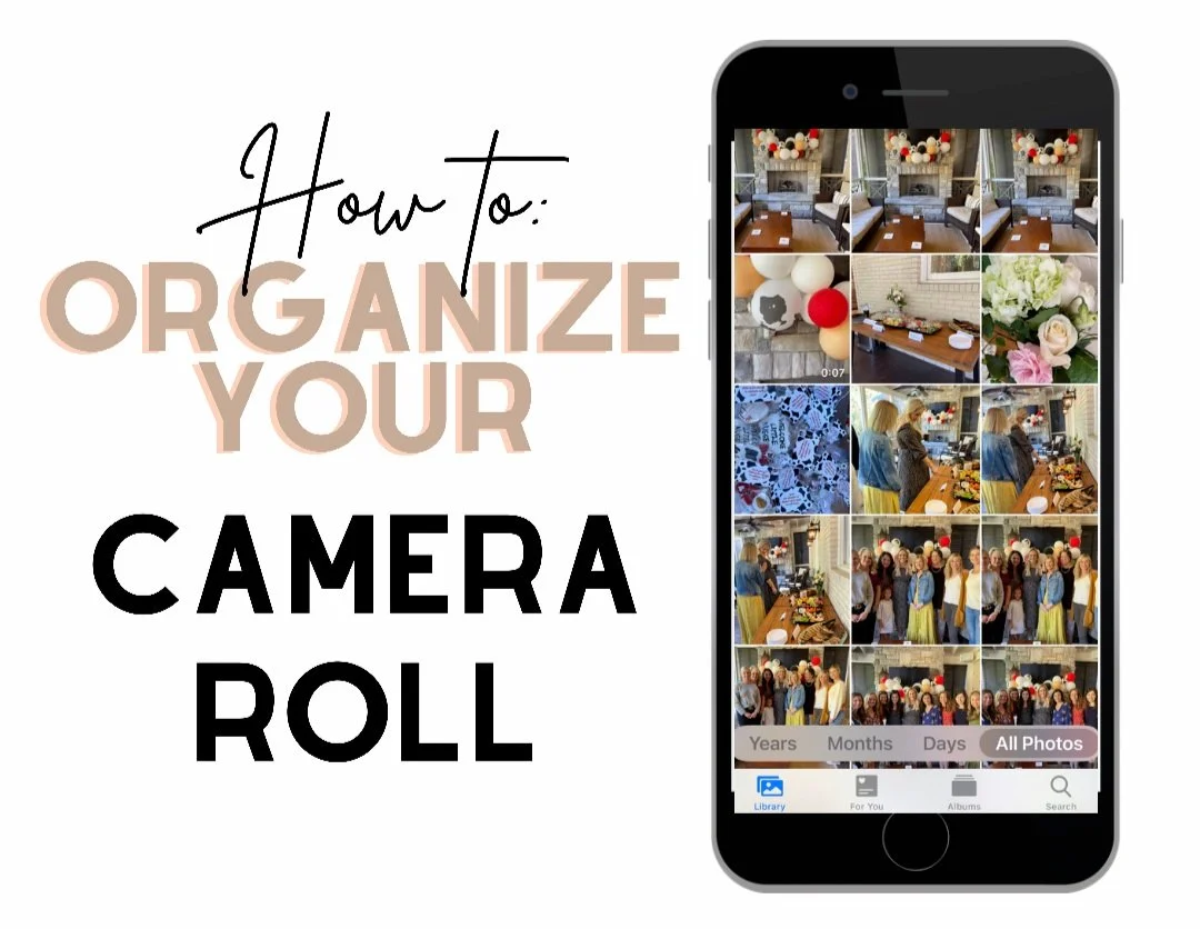 Organize: Your Camera Roll