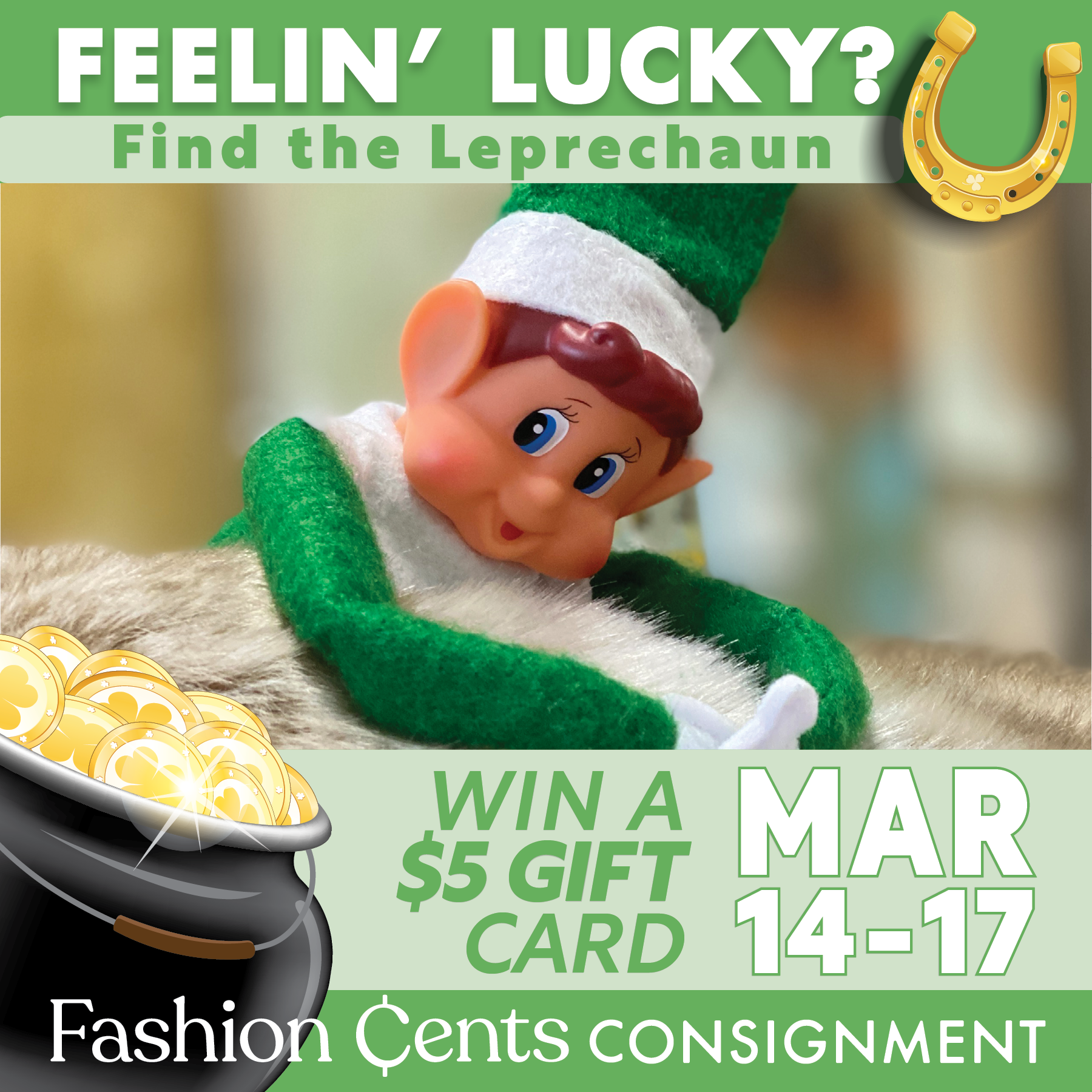 Find the Fashion Cents Leprechaun Contest
