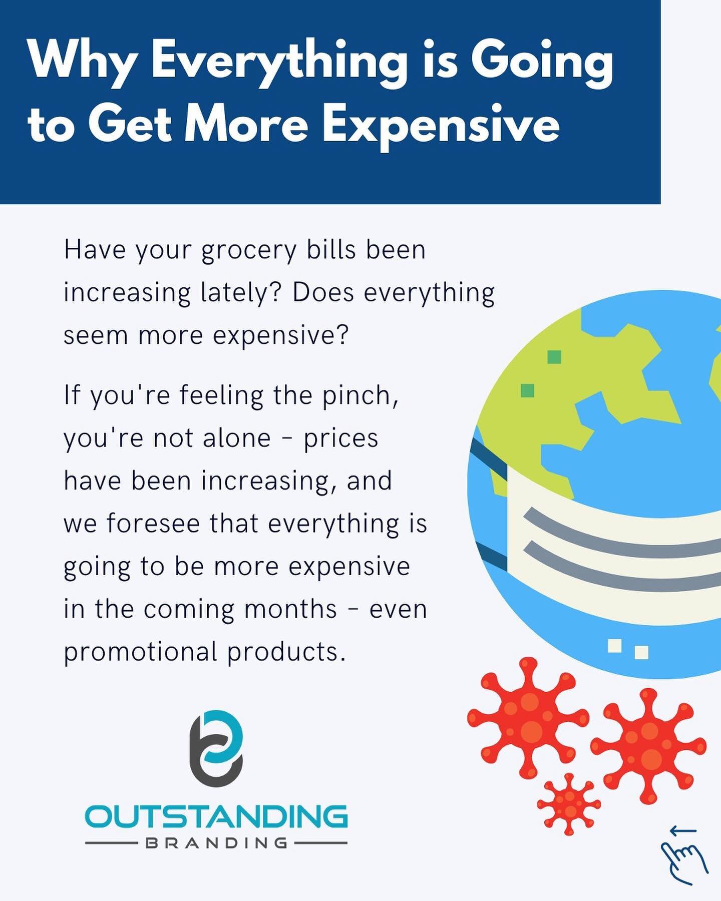 Do you feel like your grocery bills have been increasingly lately? Well, we looked into it and found out that everything is going to be more expensive in the future, even promotional products. Swipe right to read more.

For in-depth details, go to ou