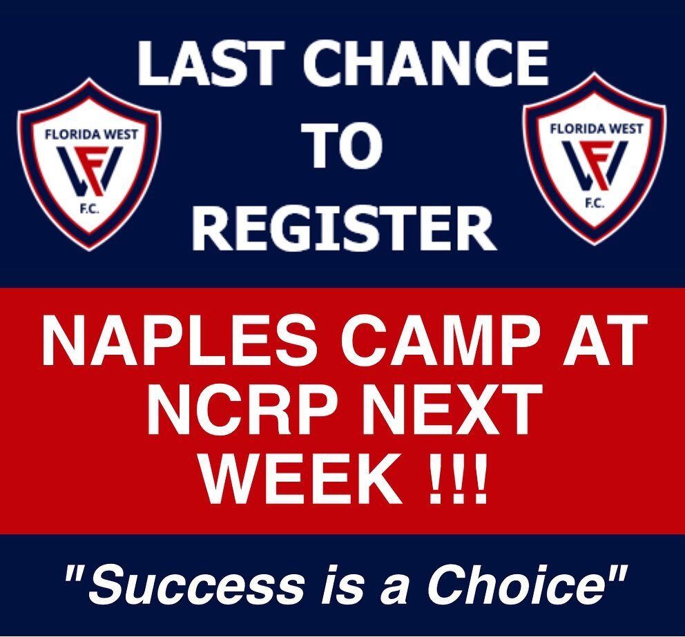 Only a few days left to register for our last Camp of the summer.  Don&rsquo;t miss out on the #1 Pre-Season Camp Program in SWFL and register today at www.floridawestfc.com/camps #1inSWFL #FLWestFC #SuccessisaChoice #bmwofnaples #Camps #Summer