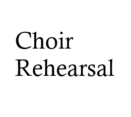 Choir Rehearsal