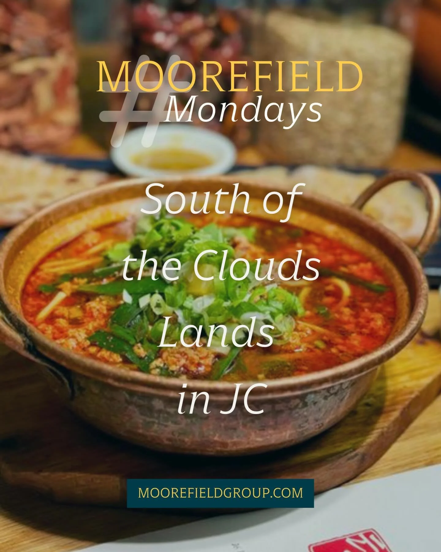 🎇Moorefield Mondays🎇

South of the Clouds has quickly earned a loyal following in Jersey City since opening earlier this year. Situated downtown near City Hall, the Yunnan-style Chinese restaurant now occupies the space formerly home to Salt &amp; 