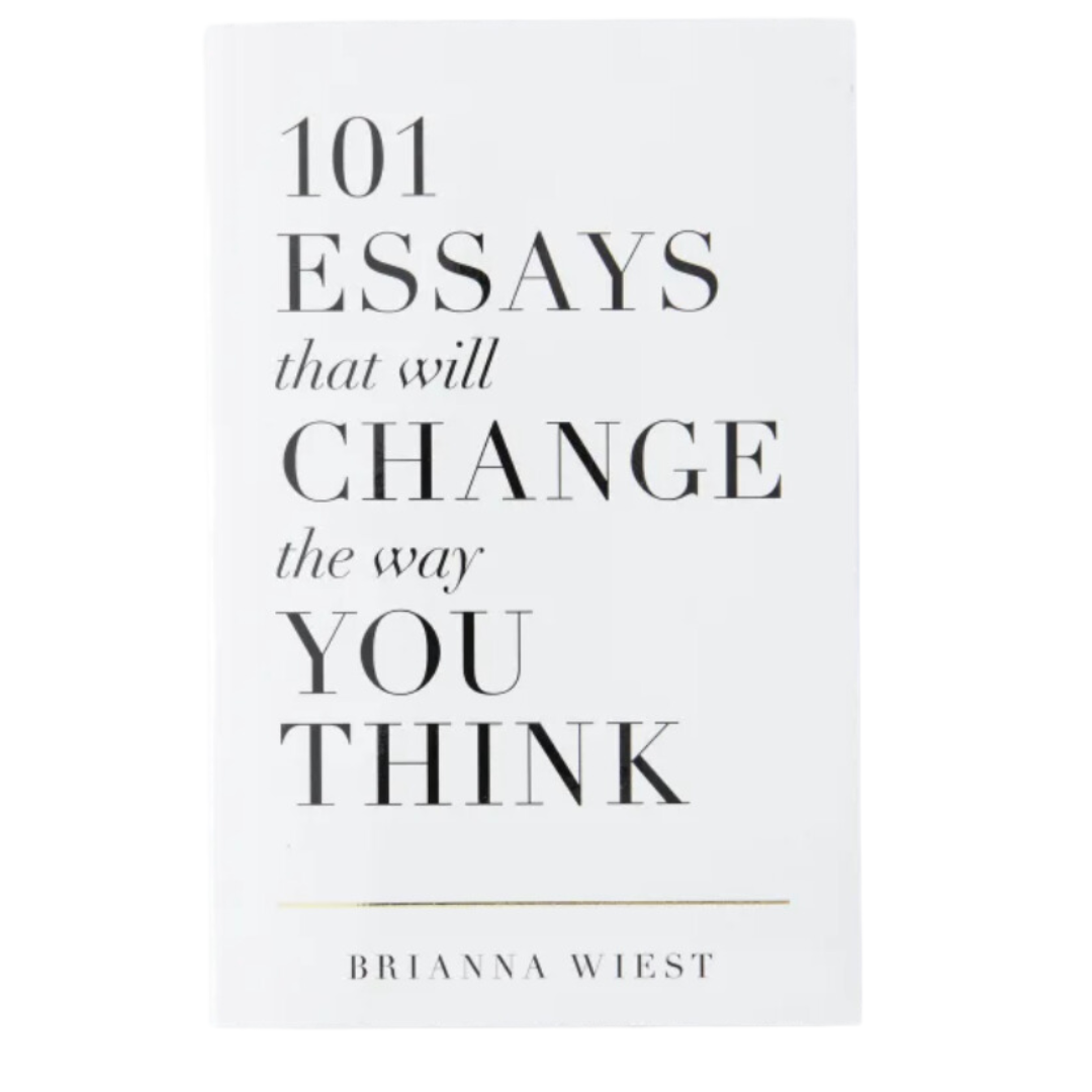 101 Essays that will change the way you think 