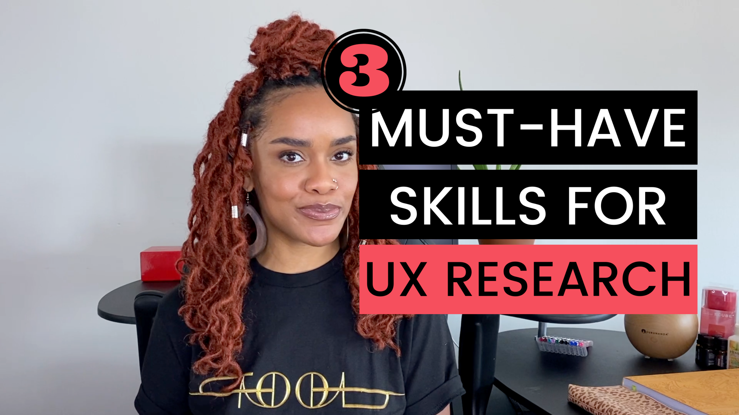 3 Essential Skills Needed in UX Research