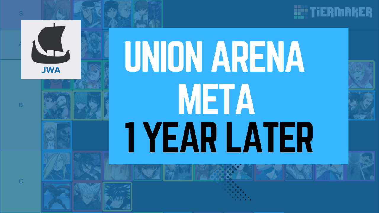 The UNION ARENA Meta One Year Later