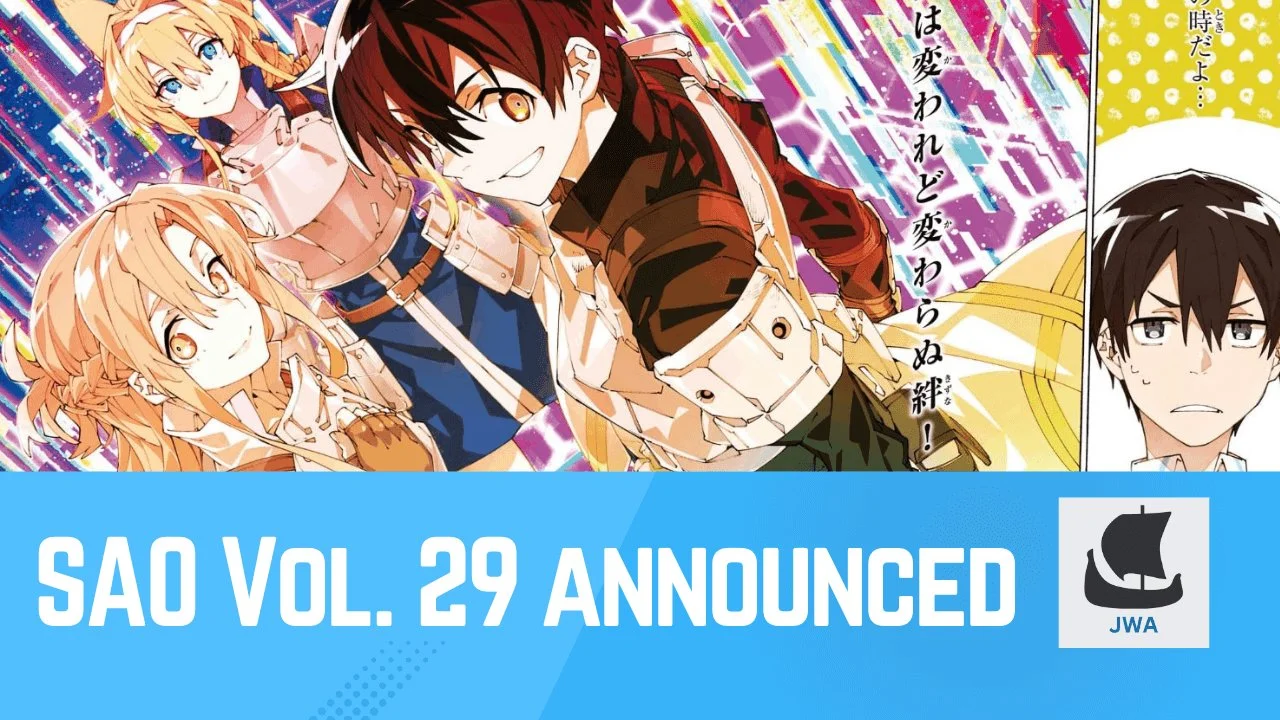 Sword Art Online Vol 28 Review, Vol. 29 Announced and More News