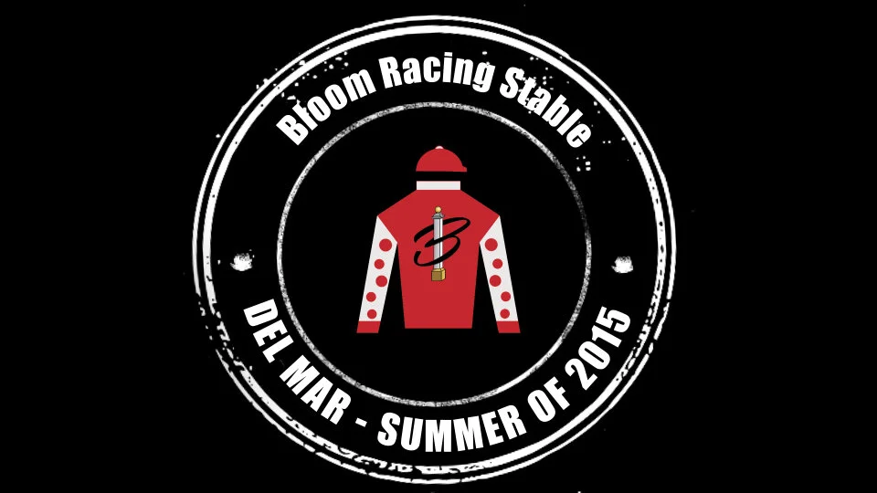 Video | Bloom Racing Stable | Del Mar, The Summer of 2015