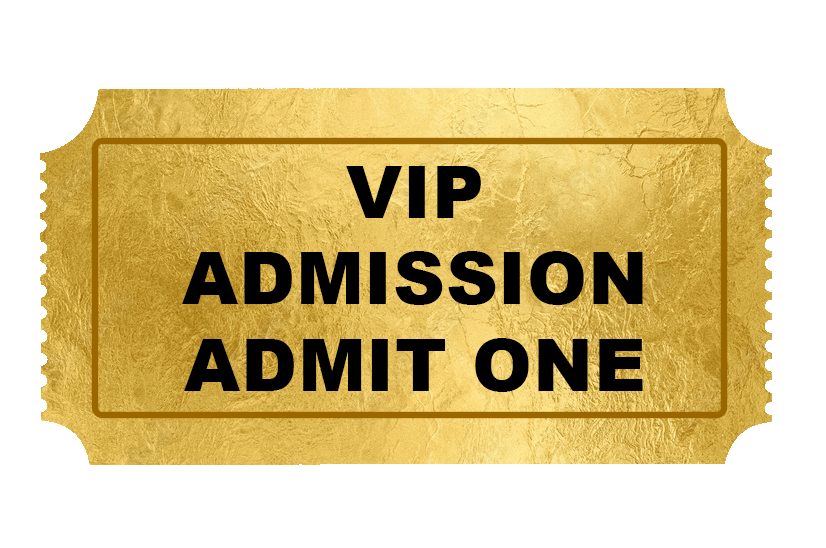 VIP Admission Ticket