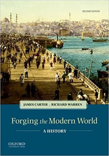 Forging the Modern World — James Carter