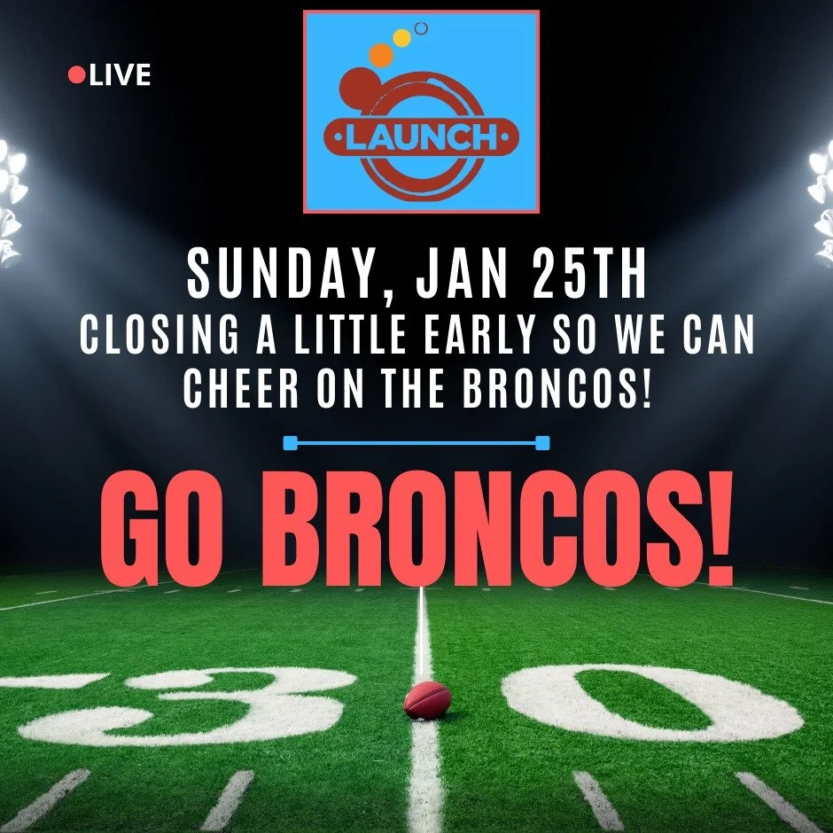 Launch Espresso is closing at 2pm on Sunday, January 25th, so we be ready to cheer on the Broncos for at least the second half of the game! But come on in starting at 6am to get your espresso, breakfast burritos, bison chili, and other favorite treat