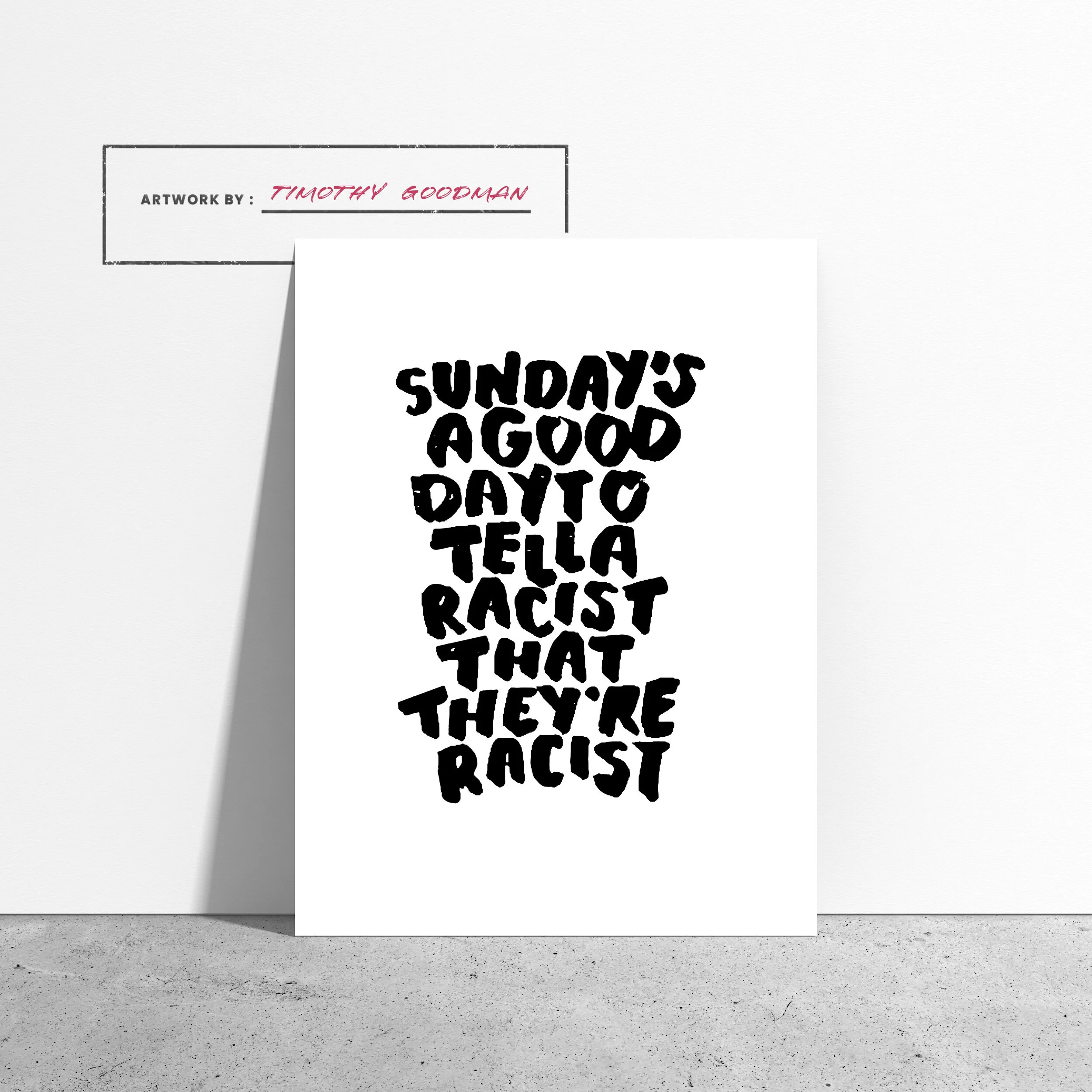 Sunday's a Good Day. (Artist: Timothy Goodman) Poster