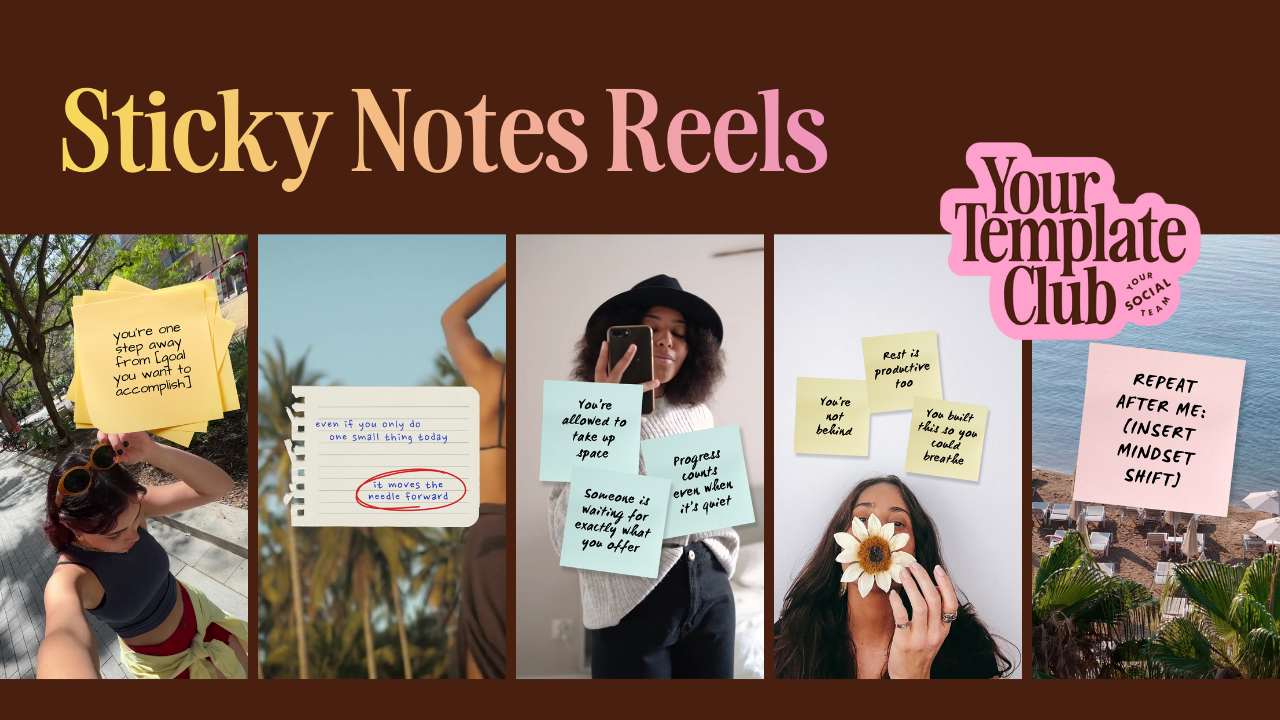 Sticky Notes Reels