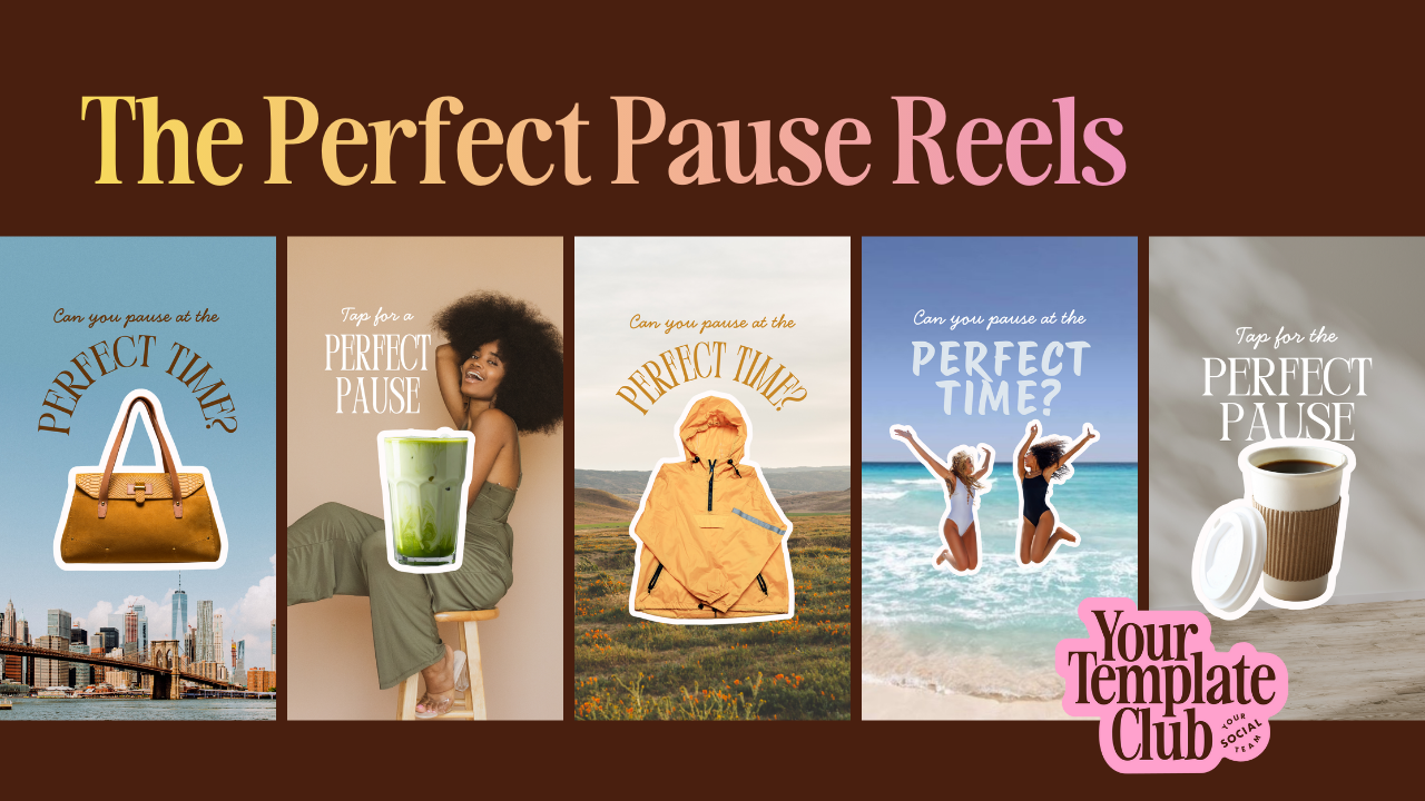 The Perfect Pause Reels