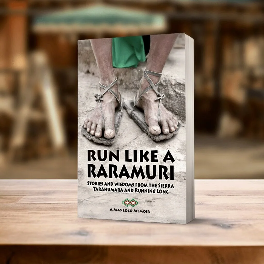 True Messages Announces New Book Honoring Rarámuri Running Culture, With All Proceeds Supporting Community Projects