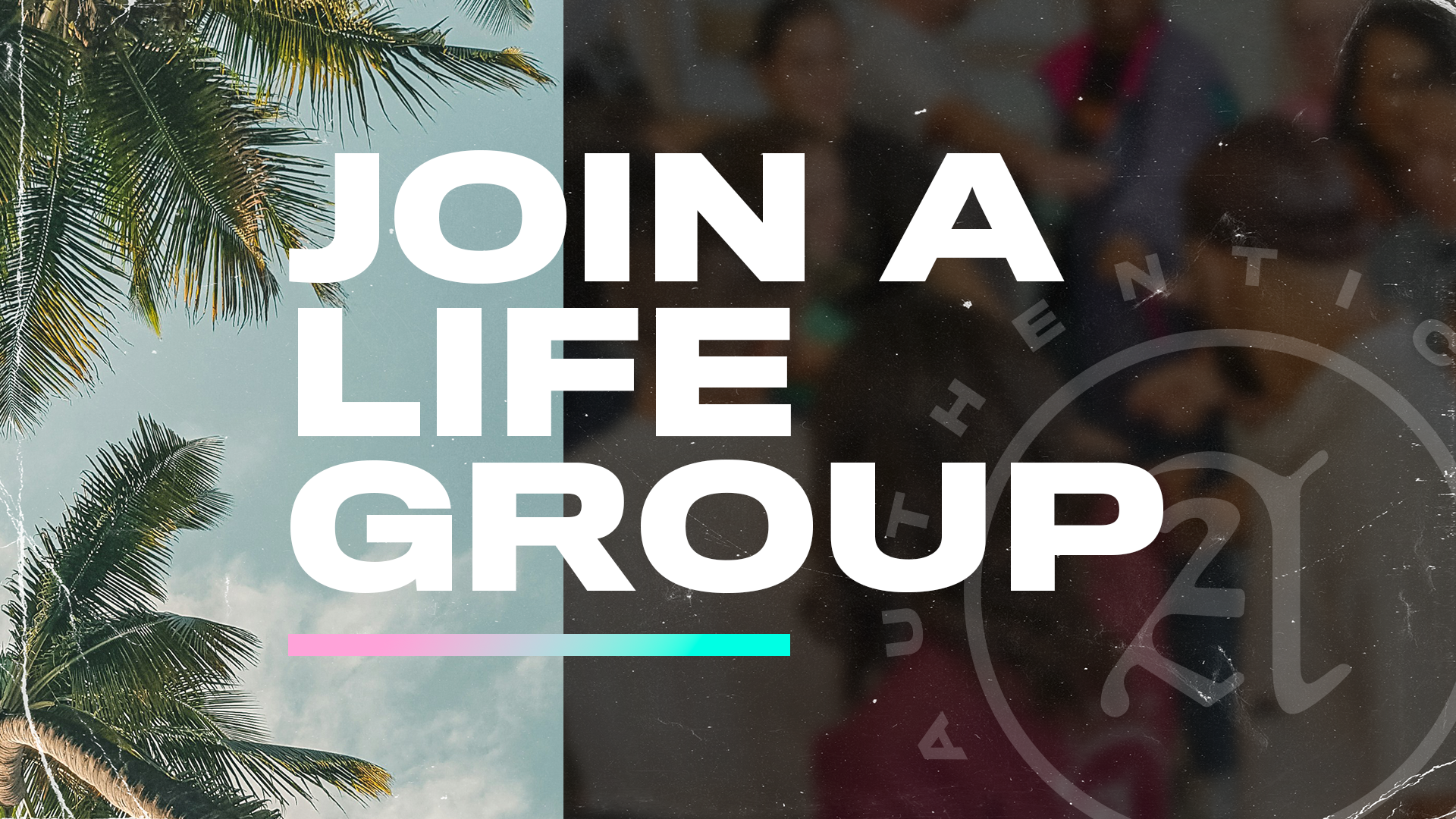 JOIN A LIFE GROUP