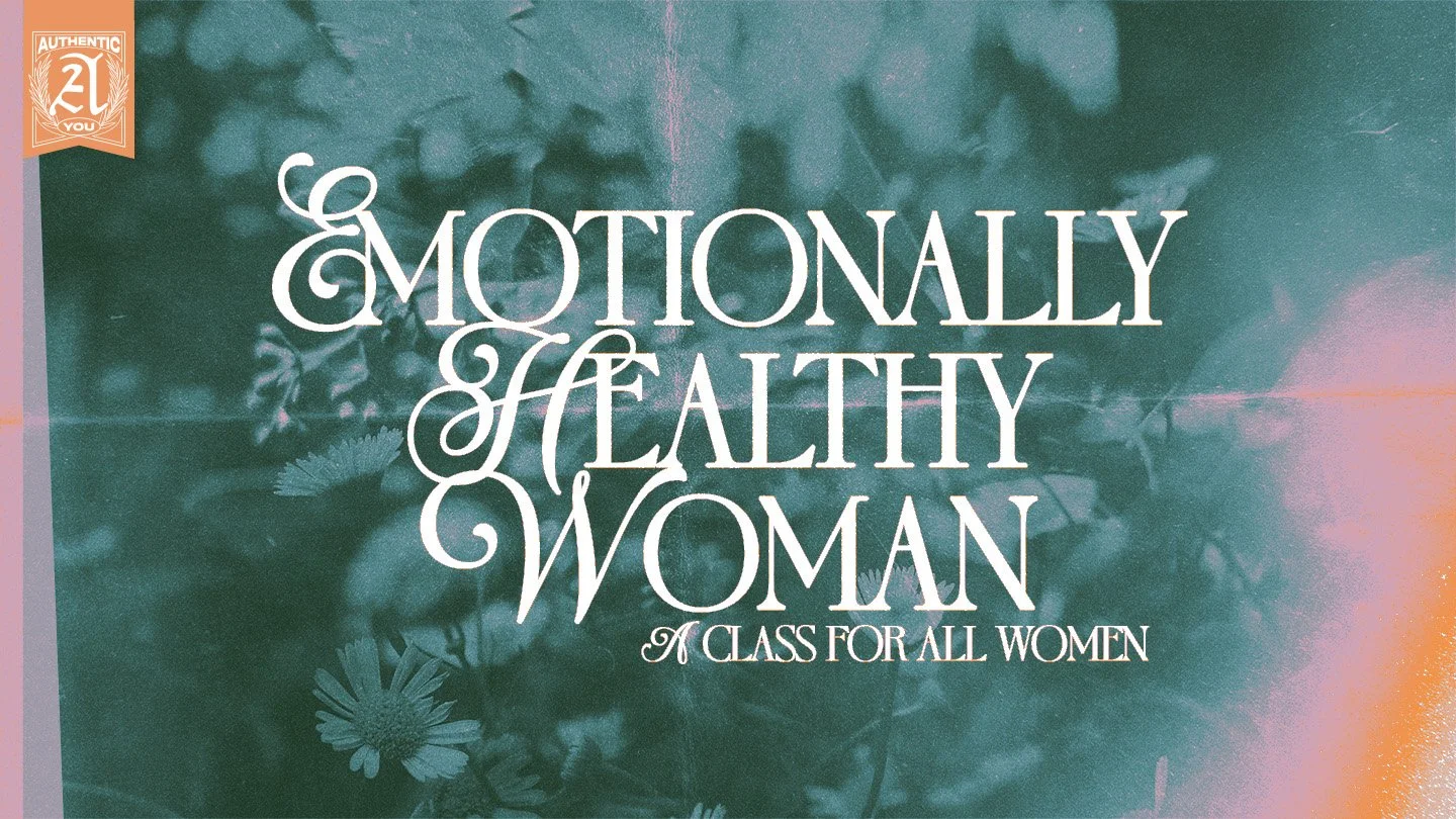 EMOTIONALLY HEALTHY WOMAN