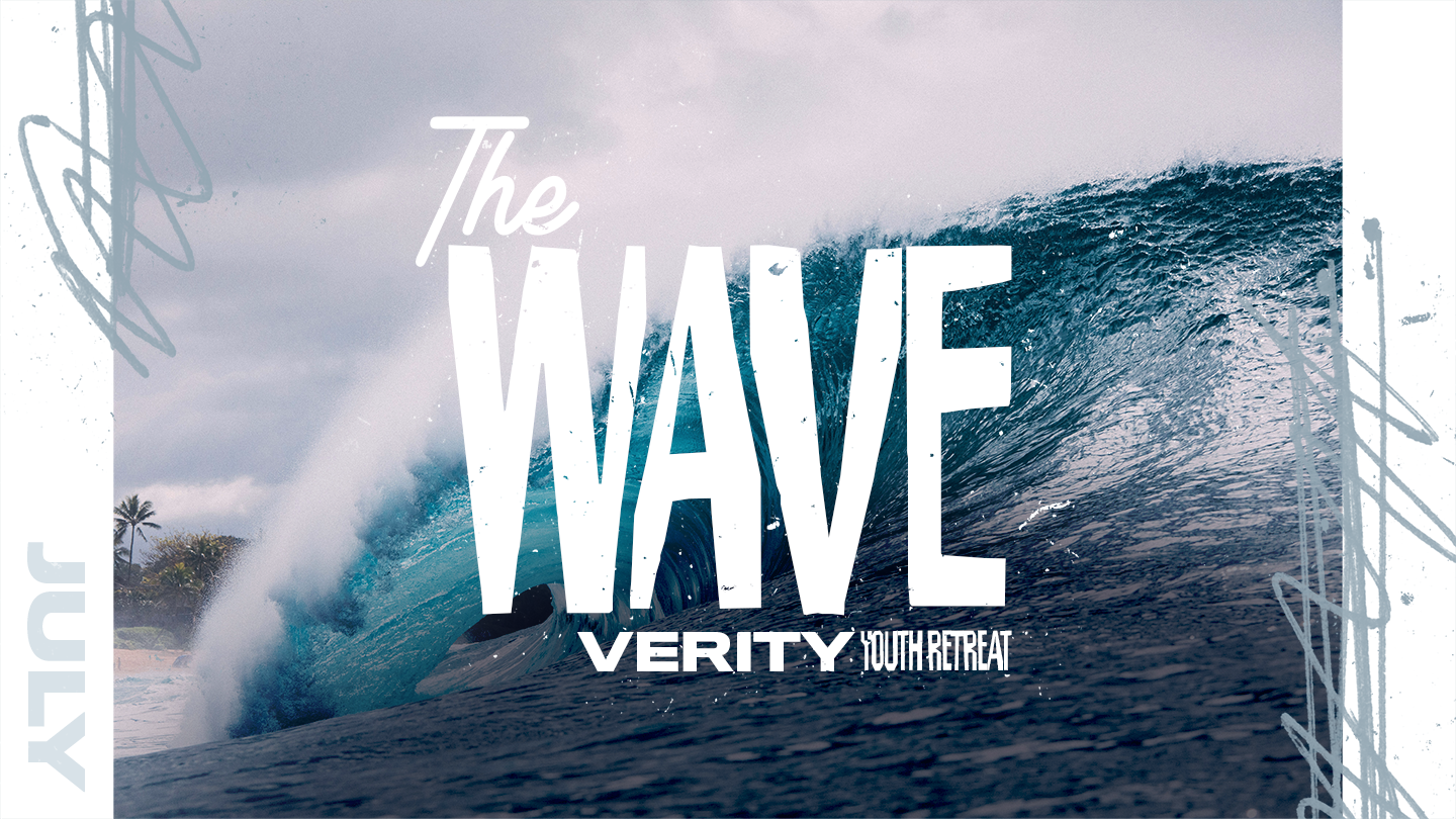 The Wave | Verity Youth Retreat
