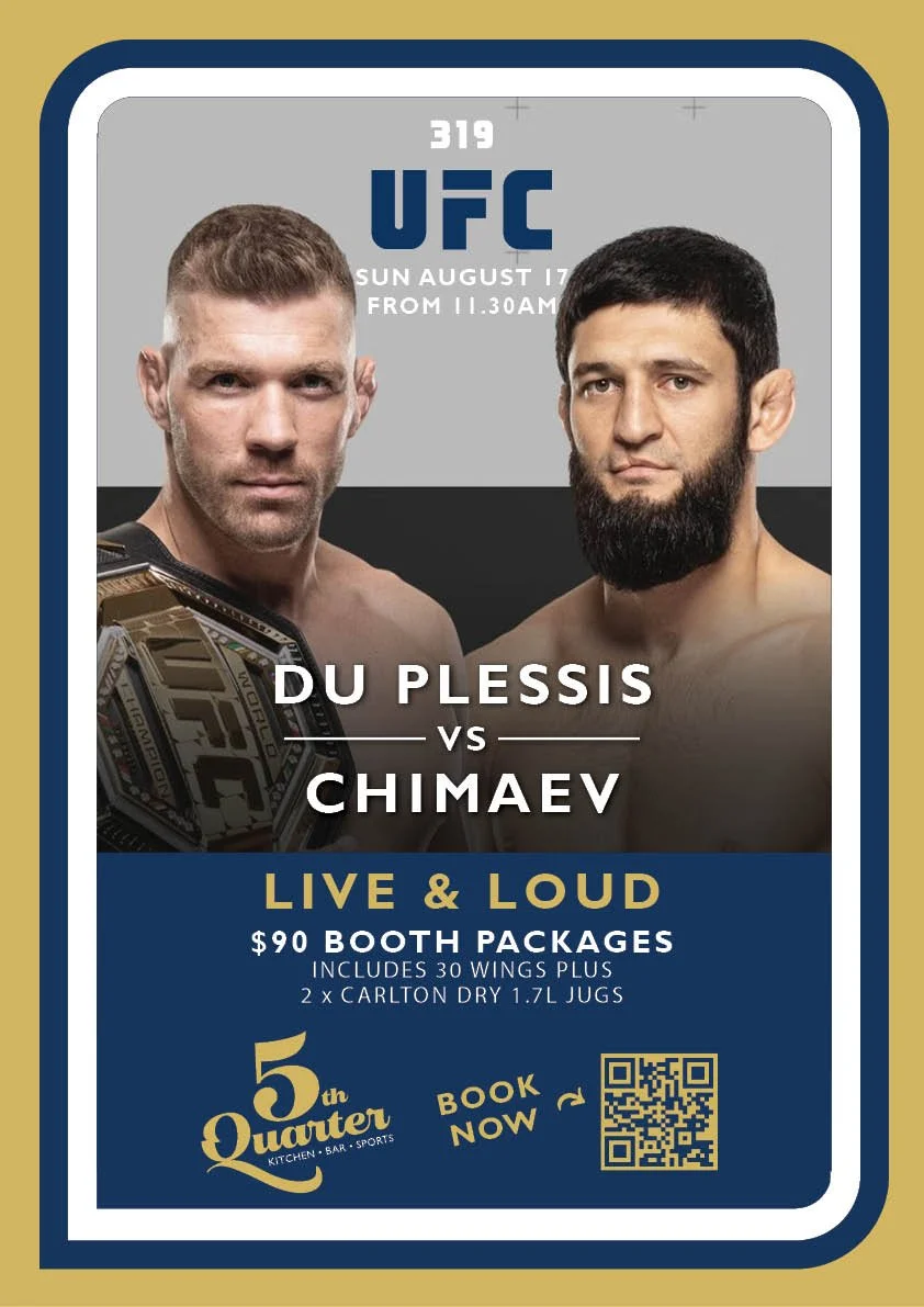Event poster for UFC fight featuring Du Plessis vs Chimaev on Sunday, August 17, starting at 11:30 AM. Promotion for live event with $90 booth packages, including 30 wings and two 1.7L Carlton Dry jugs. Venue is 5th Quarter Kitchen, Bar & Sports, with a QR code for booking.