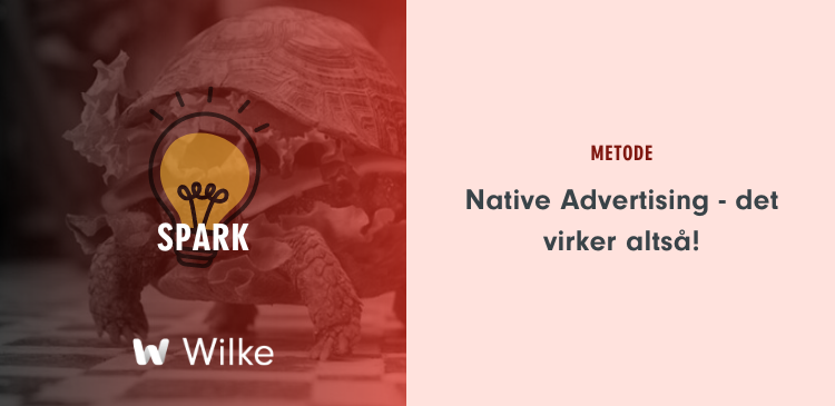 Native Advertising - det virker altså!