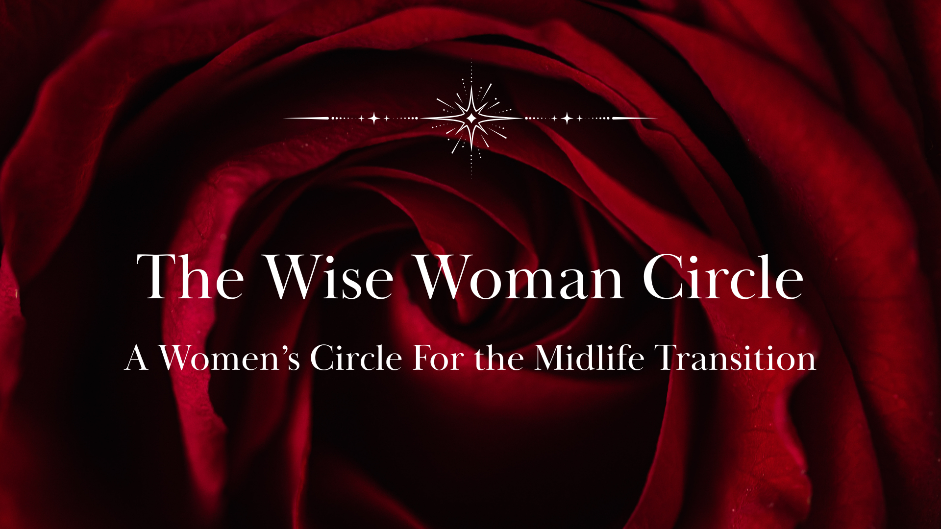 The Wise Woman Circle: A Six-Week Experience