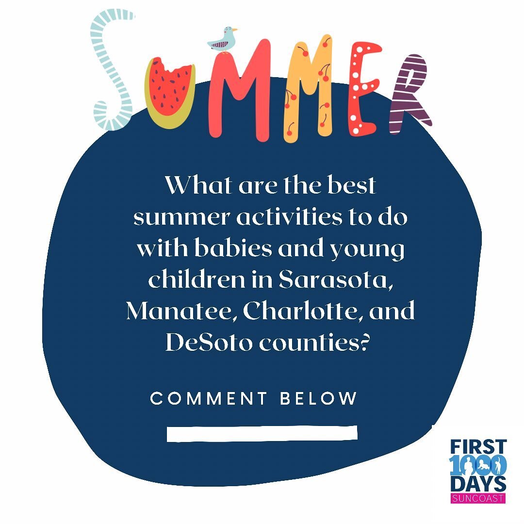 It&rsquo;s summertime in the Suncoast! What are some of your favorite activities to do with children this time of year? Where are the best places to visit in our region? Comment below. #first1000dayssuncoast #itshotoutside #exploreyourcommunity 

Wan