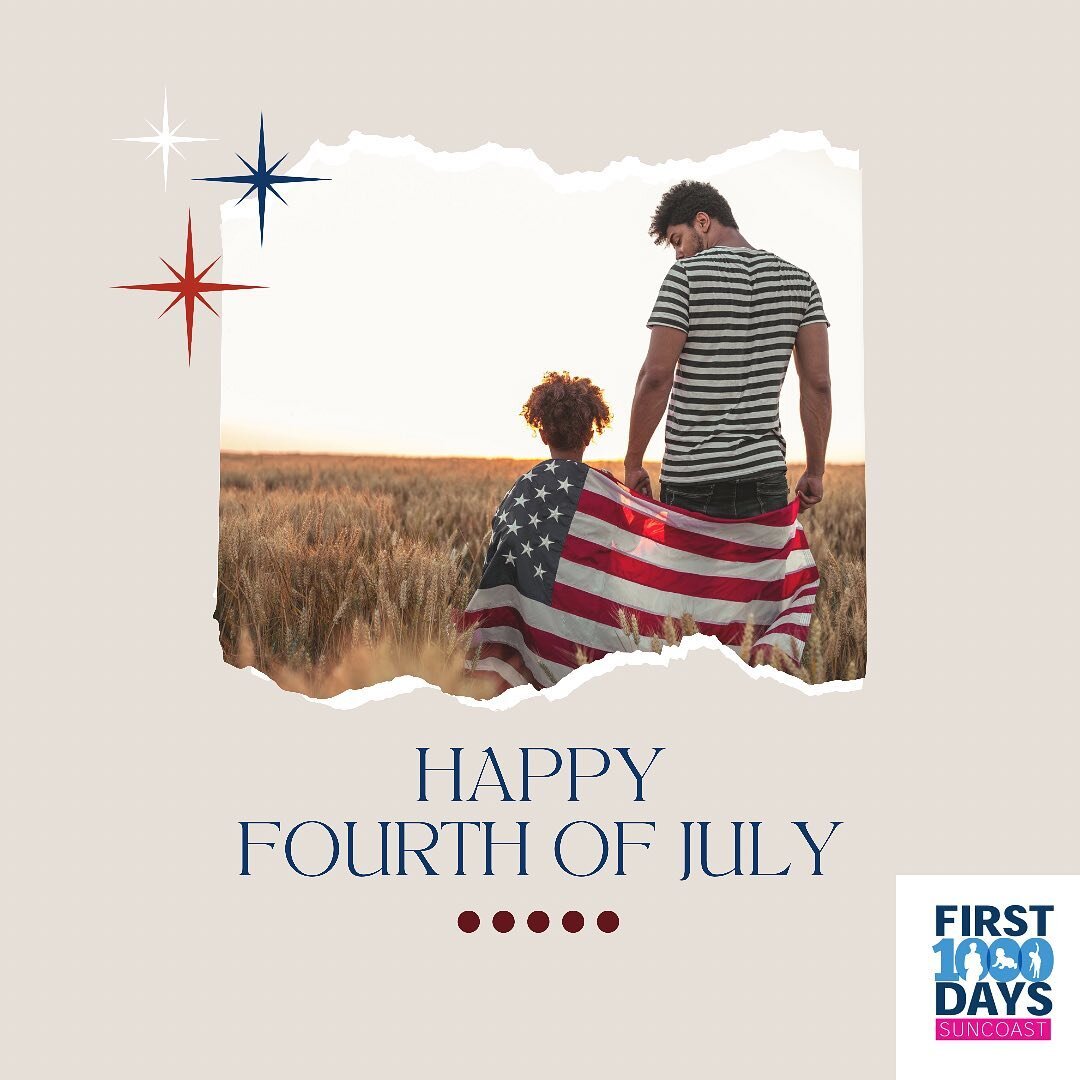 Happy 4th of July from First 1,000 Days Suncoast!