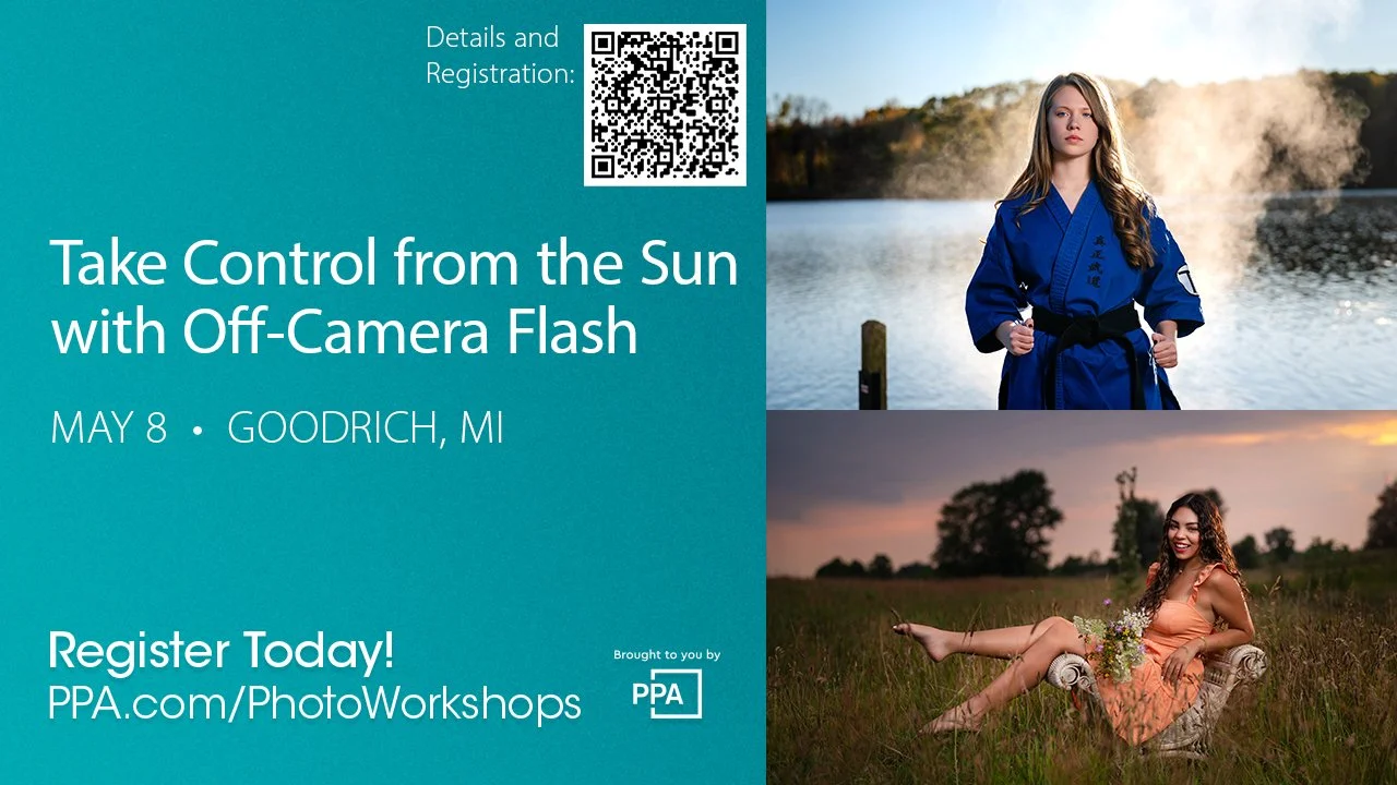 PPA Workshop - Take Control from the Sun with Off-Camera Flash