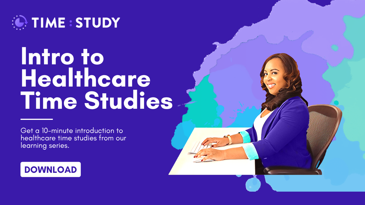 Introduction to Time Studies in Healthcare Services
