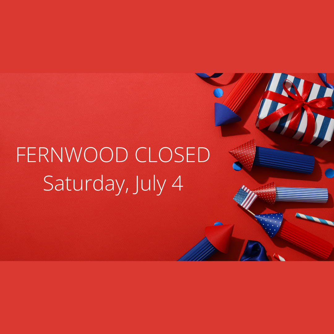 FERNWOOD CLOSED