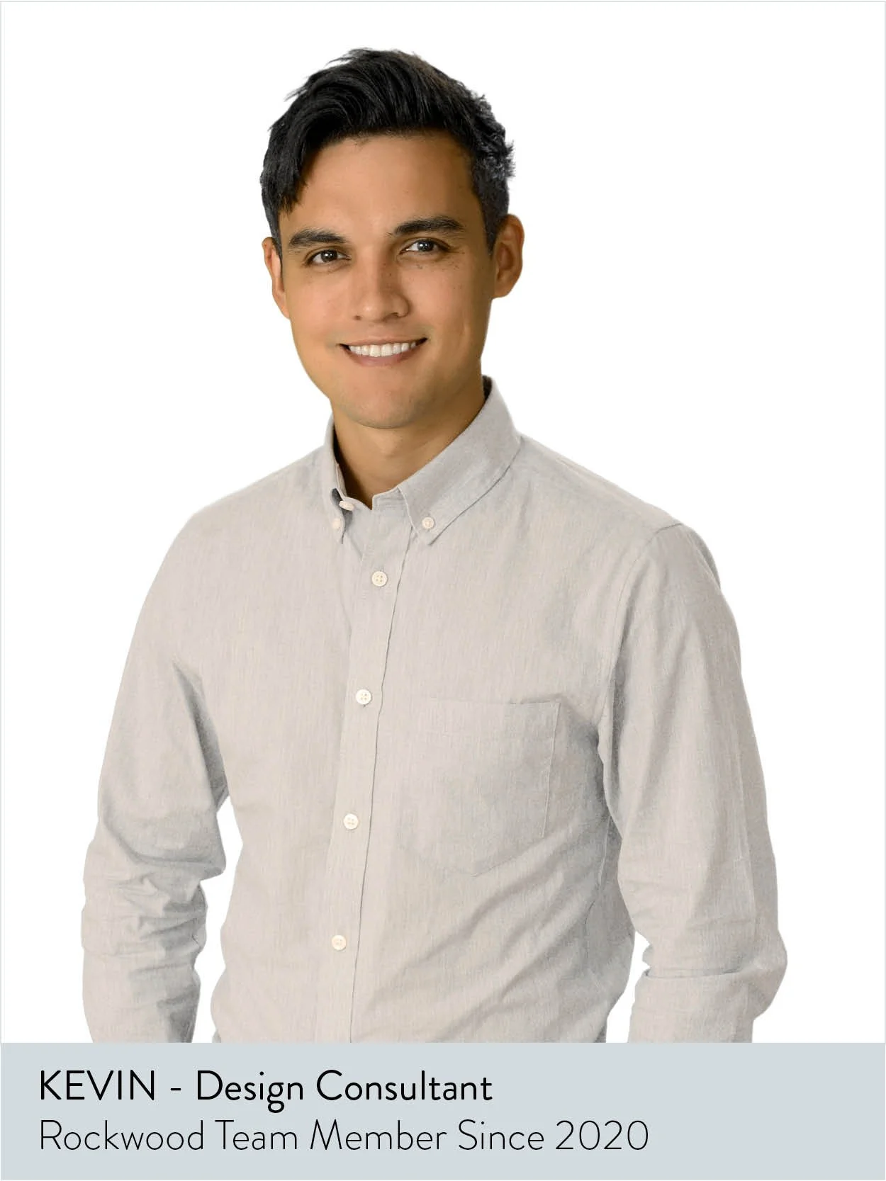 Headshot of Kevin, a Rockwood Design Consultant in Los Angeles, CA.
