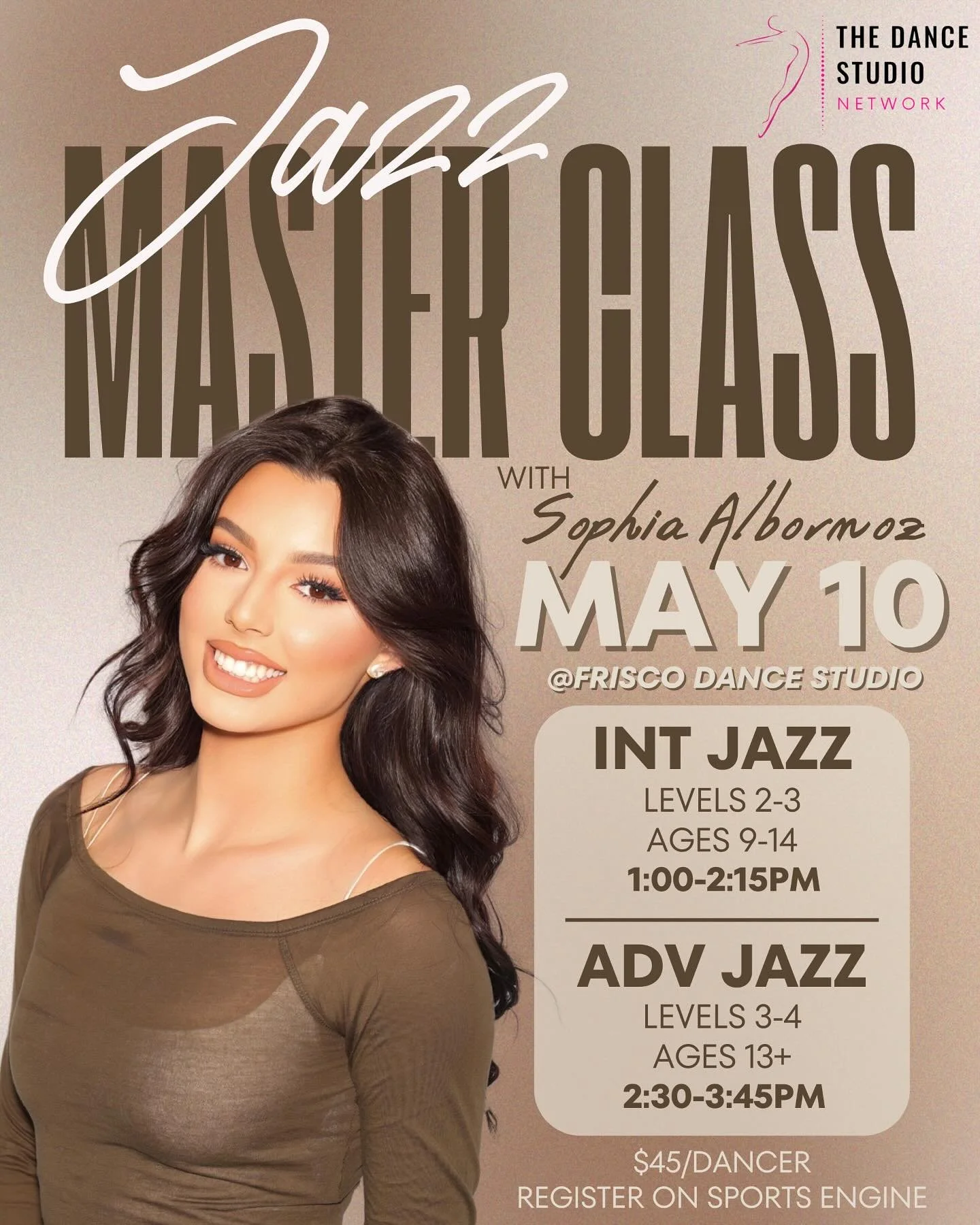 Join us on May 10th at Frisco Dance Studio for an exciting day of JAZZ MASTER CLASSES with Sophia Albornoz, Mather Dance Company Alumni and current DBU Patriette! You do not want to miss this amazing opportunity!! 🤎

✨Register today on Sports Engine