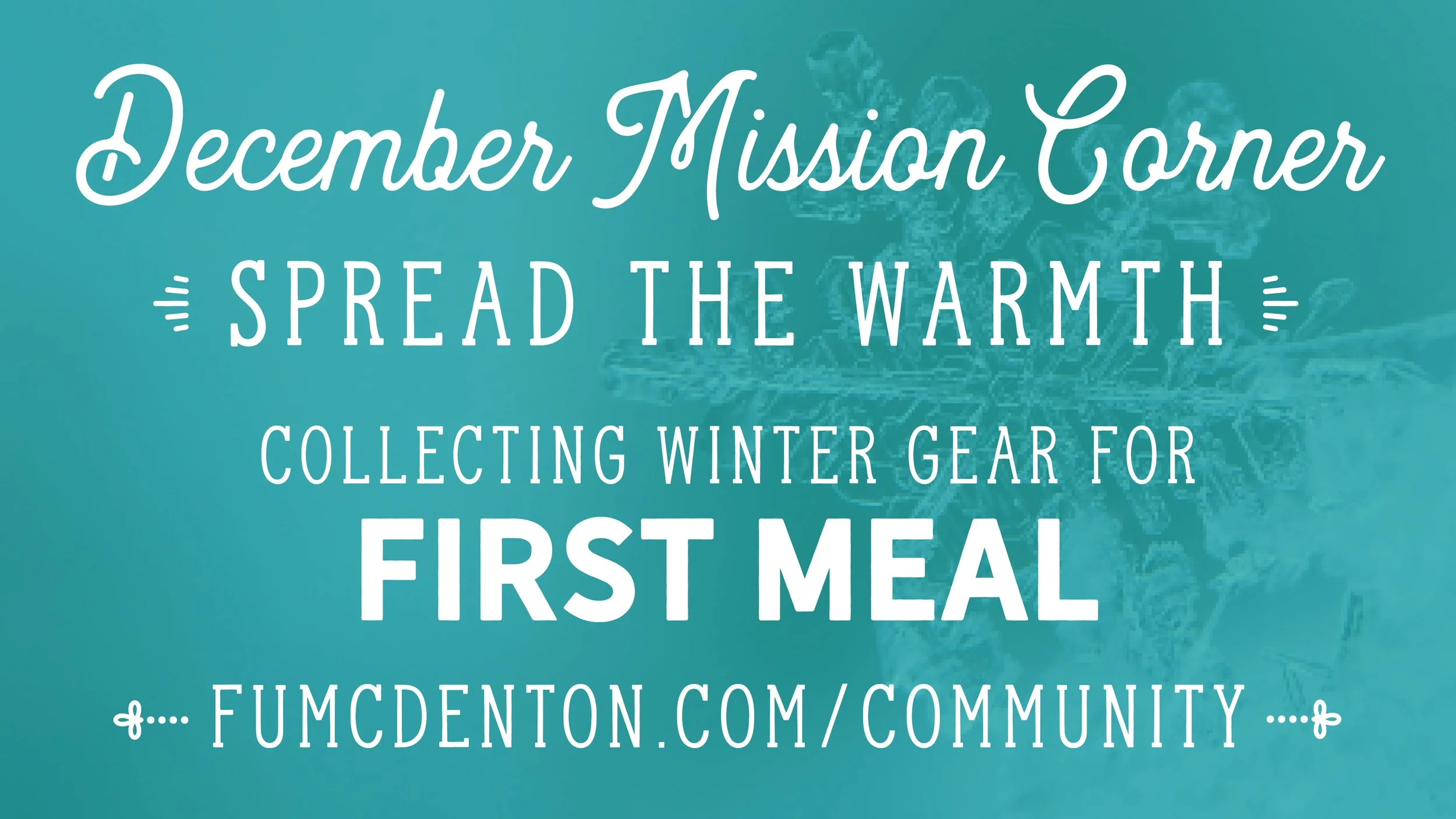 December Mission Corner: Spread the Warmth