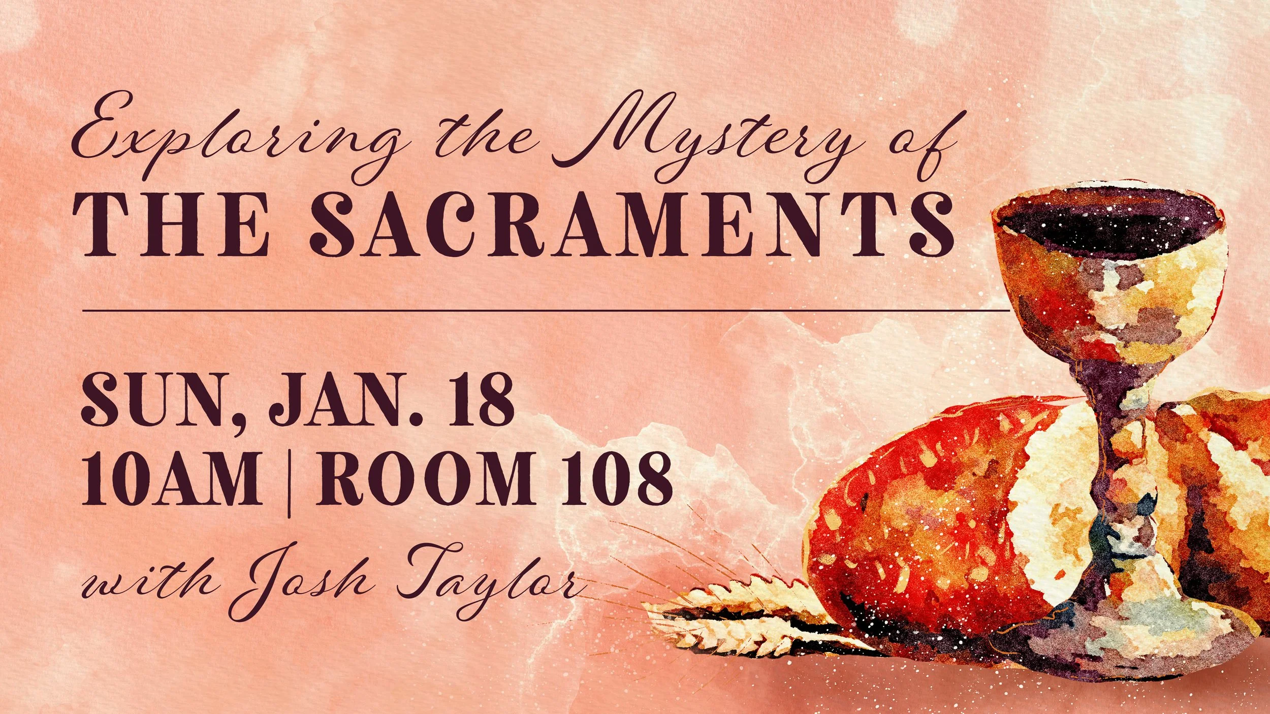 Exploring the Mystery of the Sacraments