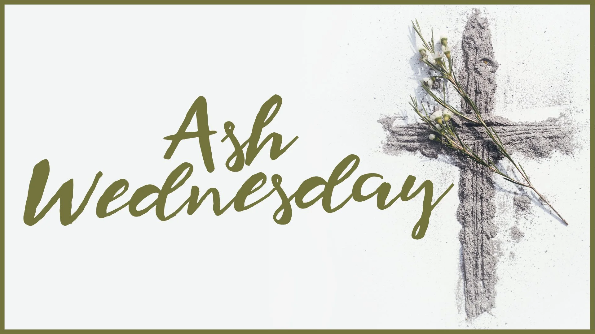Ash Wednesday Midday Service
