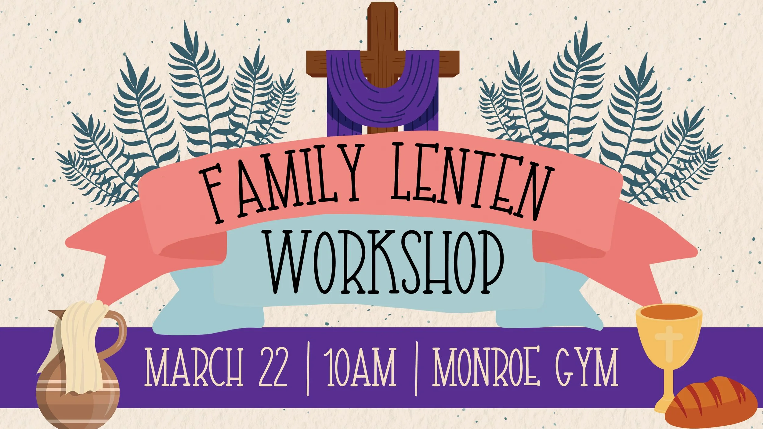 Family Lenten Workshop