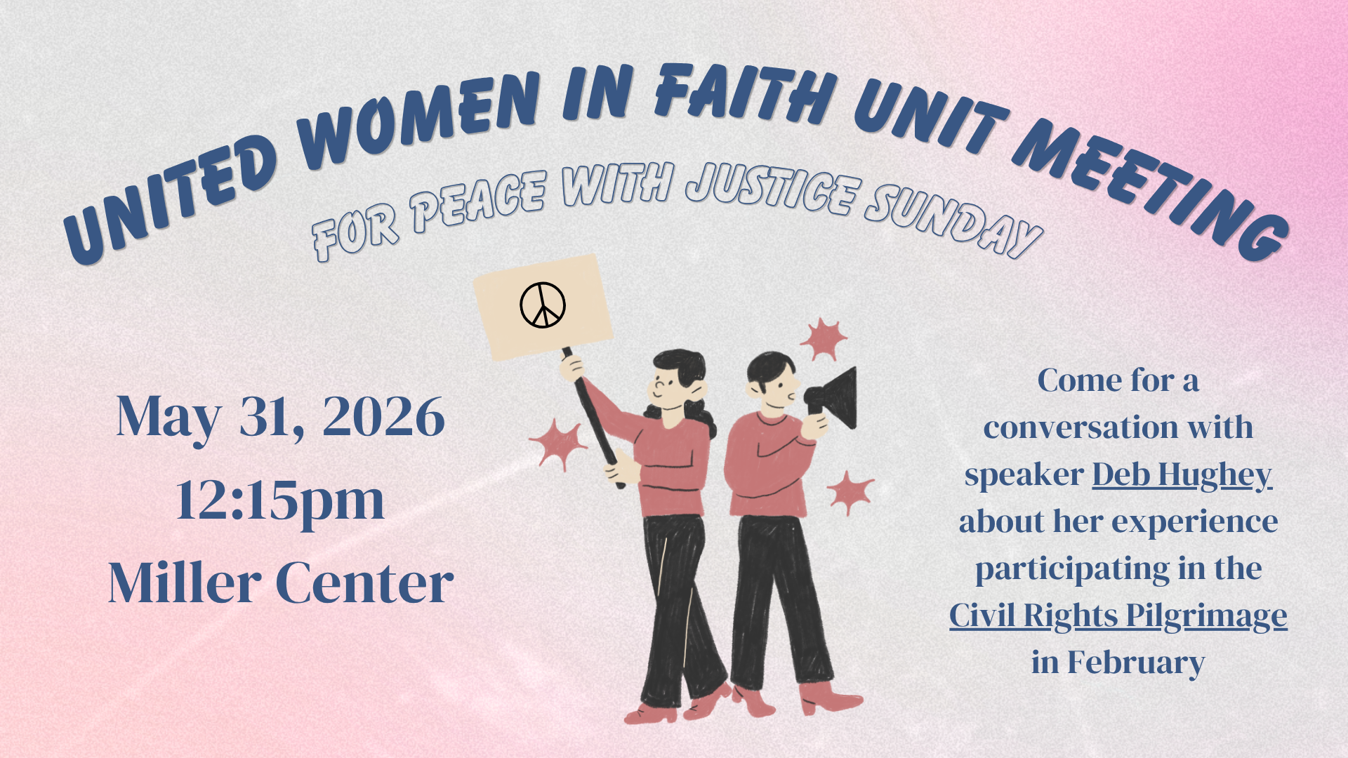 UWF Unit Meeting: For Peace With Justice Sunday