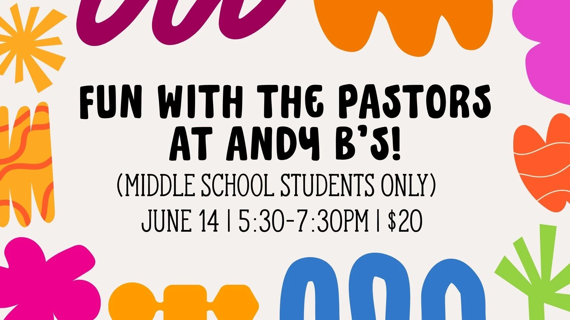 Fun with the Pastors! (Middle School Only)