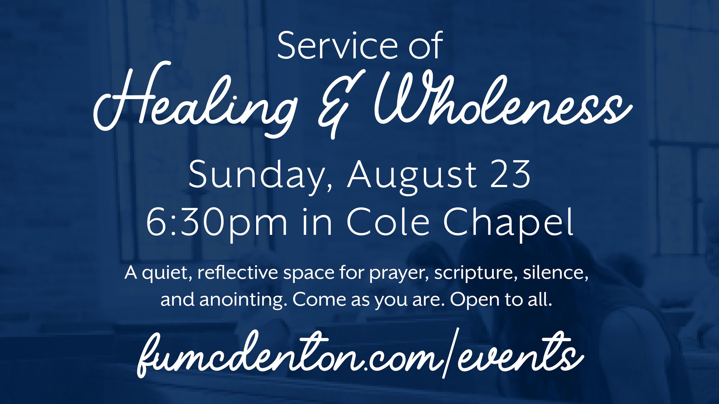 Service of Healing &amp; Wholeness