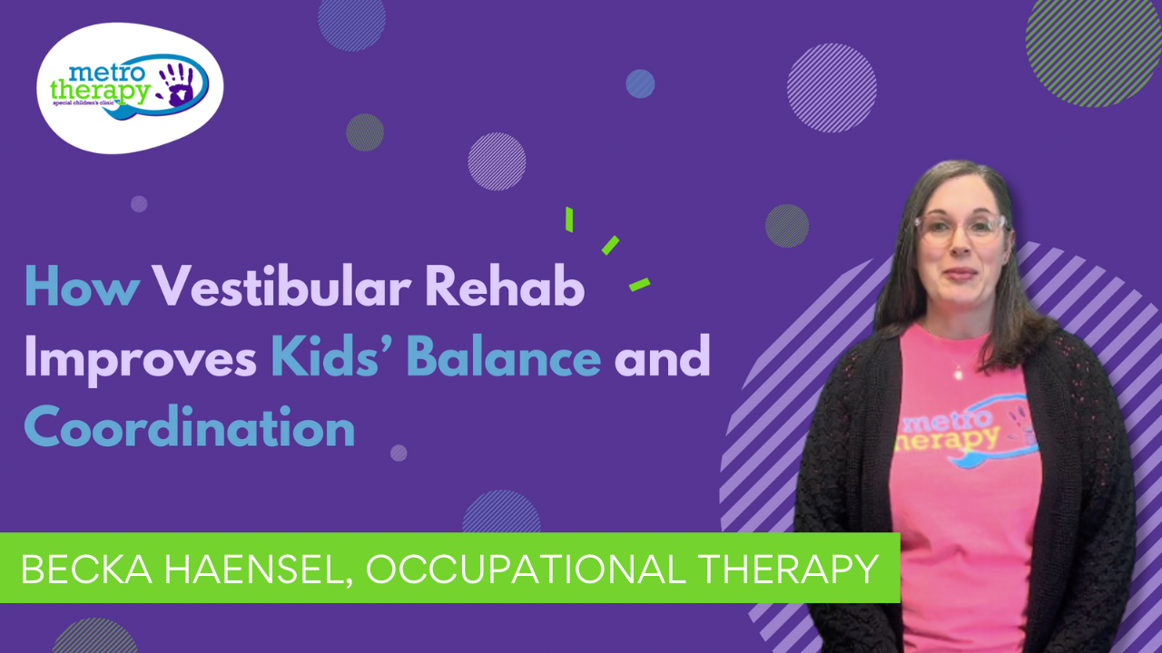 How Vestibular Rehab Improves Kids’ Balance and Coordination