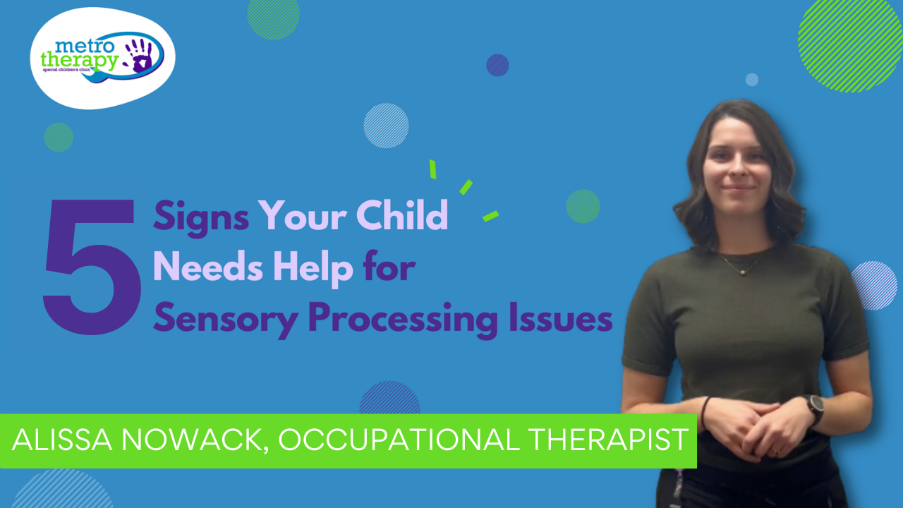 5 Signs Your Child Needs Help for Sensory Processing Issues