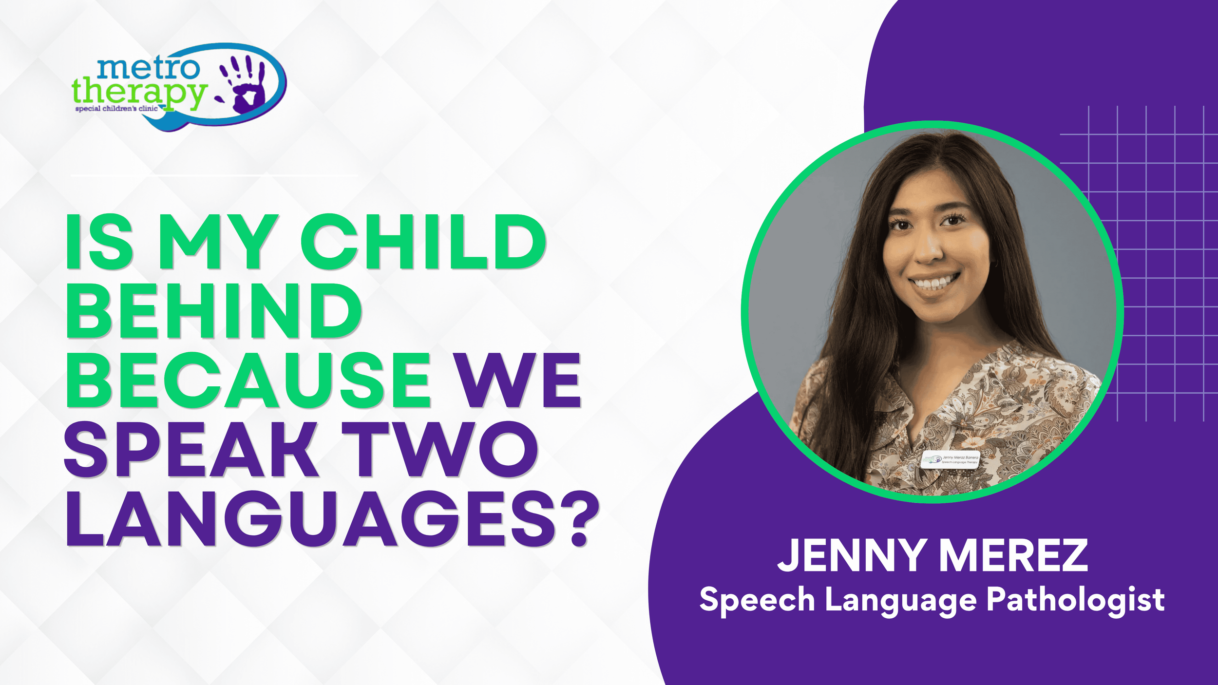 Is My Child Behind Because We Speak Two Languages?