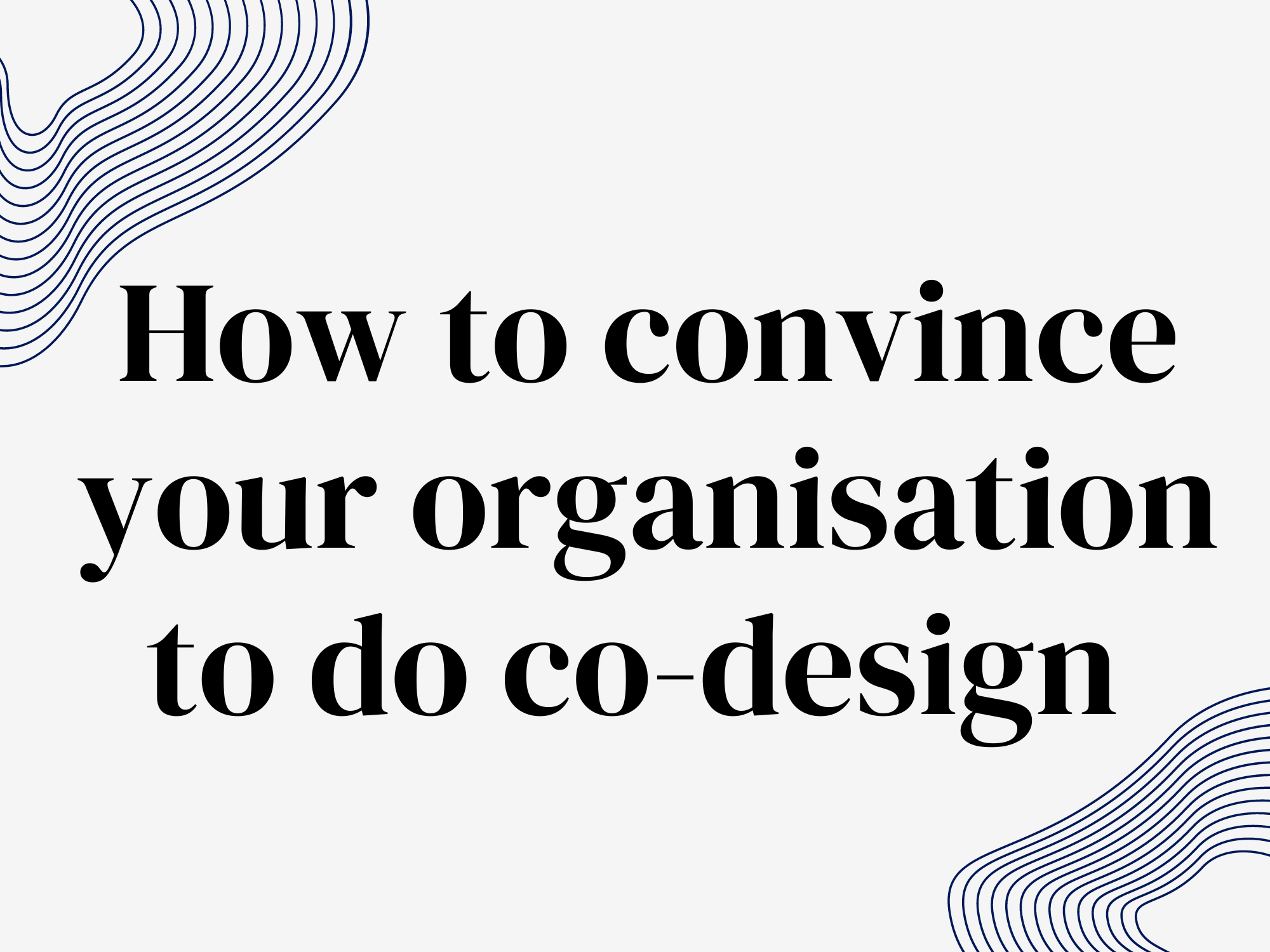 Organisational design: Know your organisation
