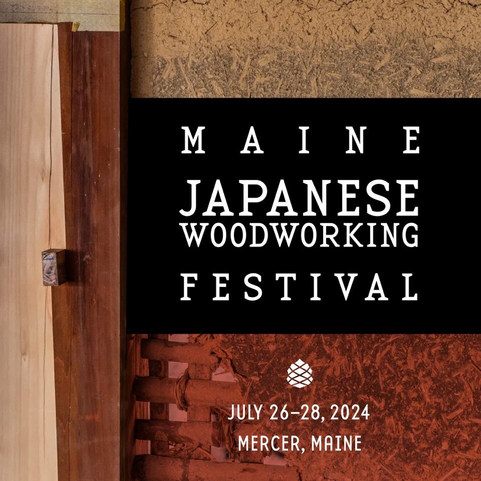 Registration is open for the Maine Japanese Woodworking Festival!
Early bird discount until March 15th.
Link through the bio link home page. Maine KEZ