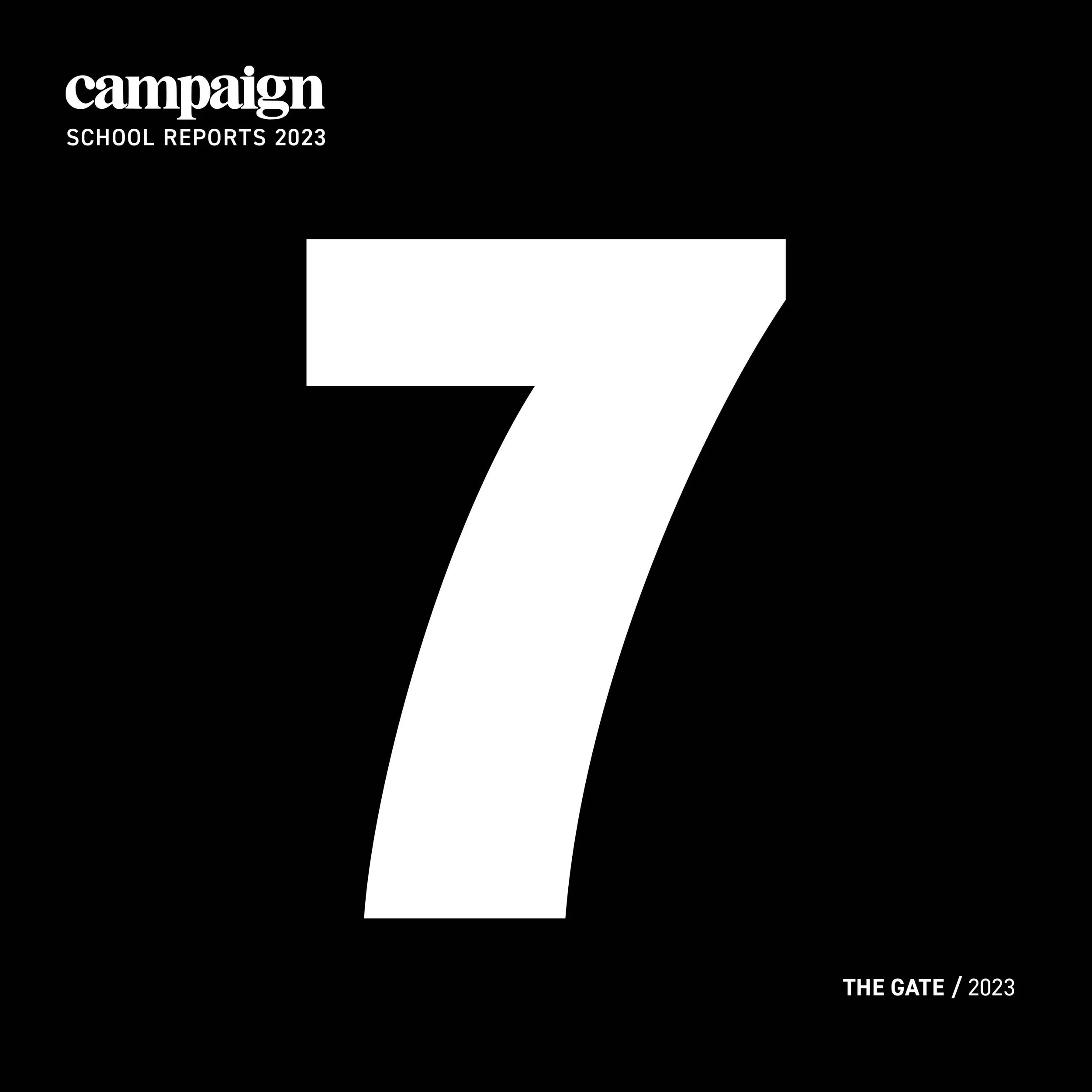 The Gate climbs at the top of the Annual  School Report by Campaign Magazine 